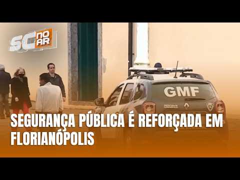 Florianópolis cria gabinete para integrar e reforçar ações de segurança pública na capital